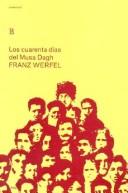 Franz Werfel: Los Cuarenta Dias Del Musa Dagh (Spanish language, 2004, Losada)