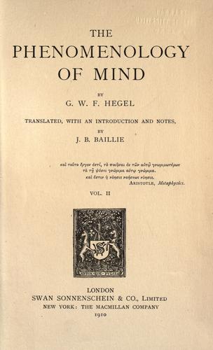 Georg Wilhelm Friedrich Hegel: The phenomenology of mind. (1910, S. Sonnenschein, Macmillan)