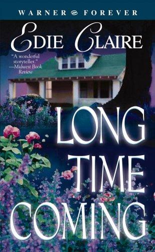 Edie Claire: Long time coming (2003, Warner)