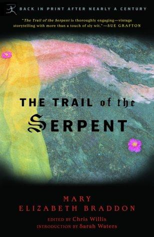Mary Elizabeth Braddon: The Trail of the Serpent (Paperback, 2003, Modern Library)