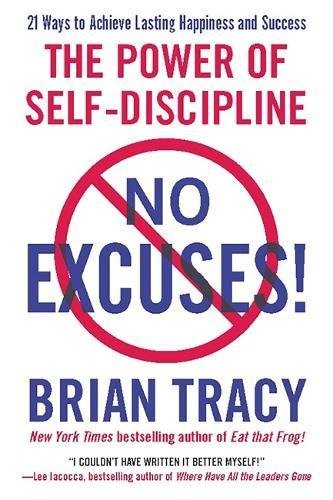 Brian Tracy: No Excuses! (Paperback, 2011, Vanguard Press)