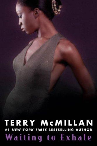 Terry McMillan: Waiting to Exhale (2006, NAL Trade)