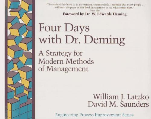 William J. Latzko: Four days with Dr. Deming (1995, Addison-Wesley Pub. Co.)