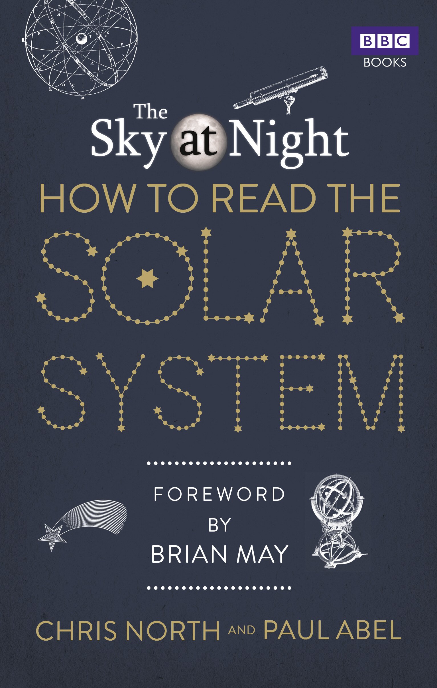 Chris North, Paul Abel: Sky at Night : How to Read the Solar System (Paperback, 2018, Penguin Random House)