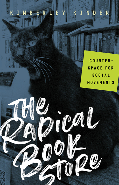 Kimberley Kinder: Radical Bookstore (2021, University of Minnesota Press)