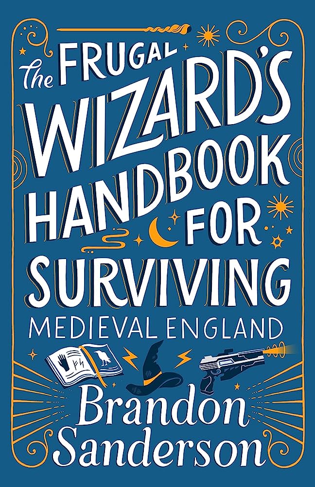 Frugal Wizard's Handbook for Surviving Medieval England (2023, Dragonsteel Entertainment, LLC)