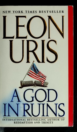 Leon Uris: A god in ruins (2000, Avon Books)