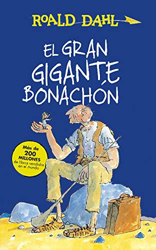 Roald Dahl: El Gran Gigante Bonachón (Hardcover, 2020, ALFAGUARA, Alfaguara)