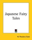 Yei Theodora Ozaki: Japanese Fairy Tales (Paperback, 2004, 1st World Library)