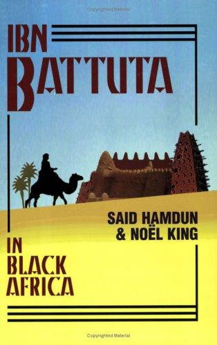 Ibn Batuta: Ibn Battuta in Black Africa (2004, Markus Wiener Publishers)