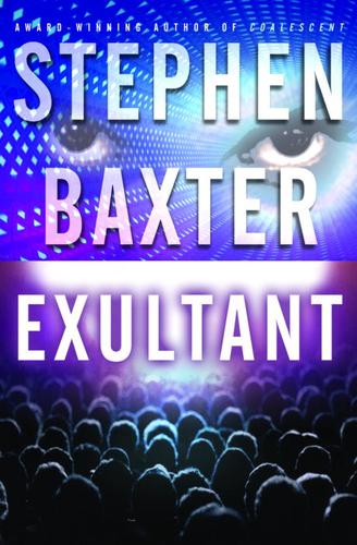 Stephen Baxter: Exultant (EBook, 2004, Random House Publishing Group)