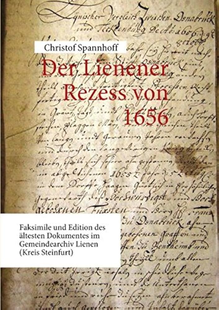 Christof Spannhoff: Lienener Rezess Von 1656