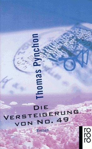 Thomas Pynchon: Die Versteigerung von No. 49. (Paperback, German language, 1994, Rowohlt Tb.)