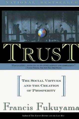 Francis Fukuyama: Trust (Paperback, 1996, Free Press)