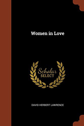 D. H. Lawrence: Women in Love (Paperback, 2017, Pinnacle Press)