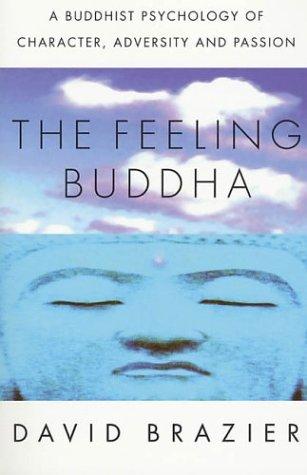 David Brazier: The Feeling Buddha (Paperback, 2002, Palgrave Macmillan)