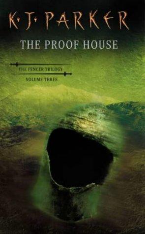 K. J. Parker: The Proof House (Paperback, 2003, Orbit)