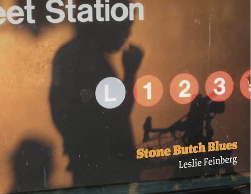 Leslie Feinberg: Stone butch blues (EBook, 2014, Leslie Feinberg)