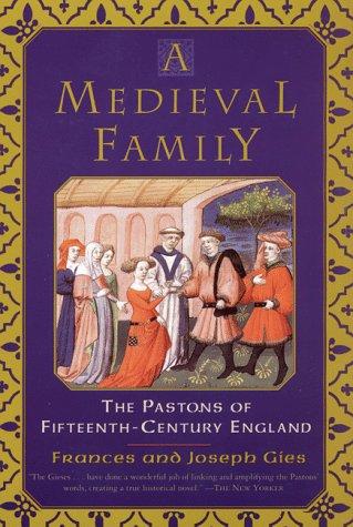 Frances Gies, Joseph Gies: A Medieval Family (Paperback, 1999, Perennial)