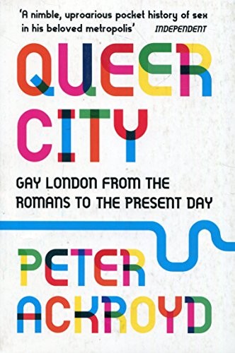 Peter Ackroyd: Queer City (Paperback, 2018, Vintage)