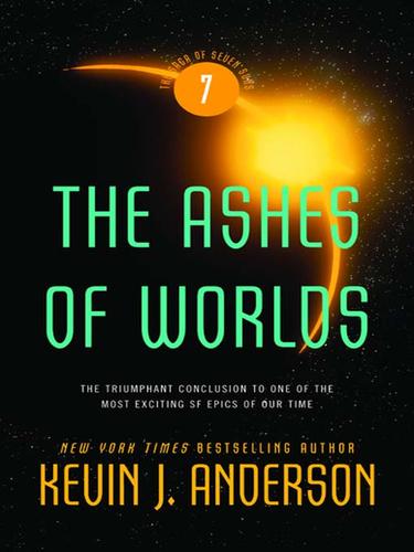 Kevin J. Anderson: The Ashes of Worlds (EBook, 2008, Orbit)