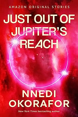 Just Out of Jupiter’s Reach (EBook, 2023, Amazon Original Stories)