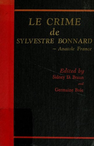Anatole France: Le crime de Sylvestre Bonnard. (French language, 1958, Holt)