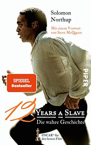 Solomon Northup: Twelve Years a Slave (Paperback, 2014, Piper Verlag GmbH)