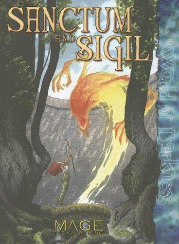 Brian Campbell, Gary Glass, Bill Maxwell: Sanctum And Sigil (World of Darkness (White Wolf Hardcover)) (Hardcover, 2005, White Wolf Publishing)