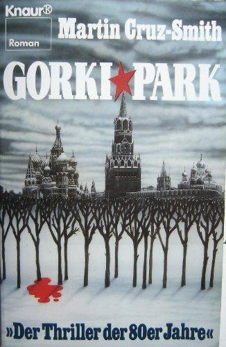 Martin Cruz Smith: Gorki-Park Roman (German language, 2019, Droemer Knaur)