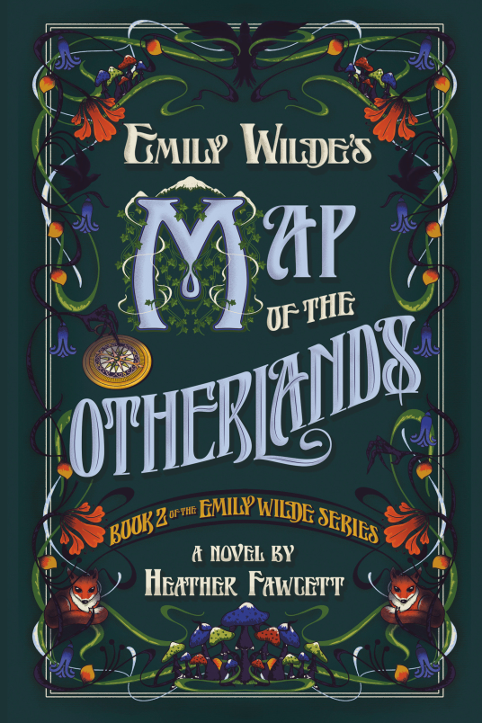 Heather Fawcett: Emily Wilde's Map of the Otherlands (2024, Ballantine)