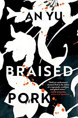 An Yu: Braised Pork (Paperback, Grove Press)