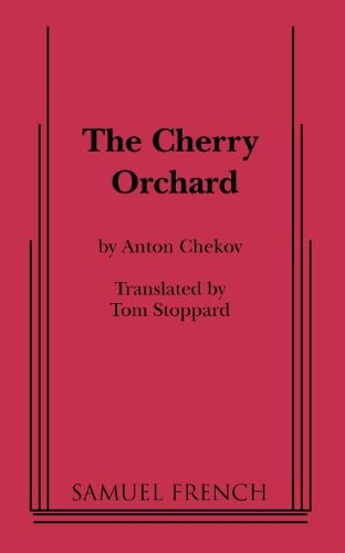 Антон Павлович Чехов: The Cherry Orchard (Paperback, 2012, Samuel French, Inc.)