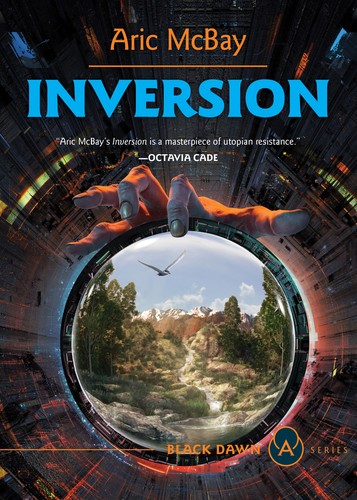 Aric McBay: Inversion (2023, AK Press)