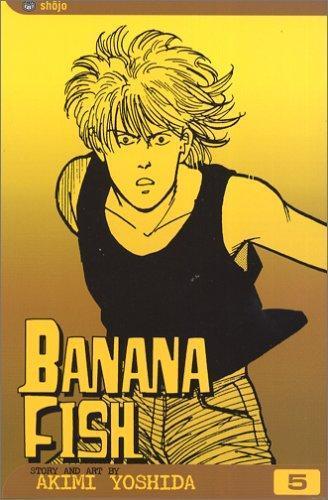 Akimi Yoshida: Banana Fish, Volume 5 (2004)