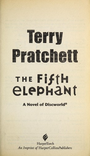 Terry Pratchett: The fifth elephant (2001, HarperTorch)