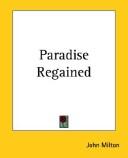 John Milton: Paradise Regained (Paperback, 2004, 1st World Library)