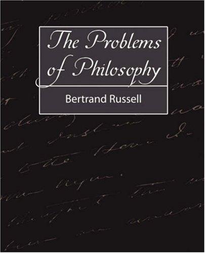 Bertrand Russell: The Problems of Philosophy (Paperback, 2007, Book Jungle)