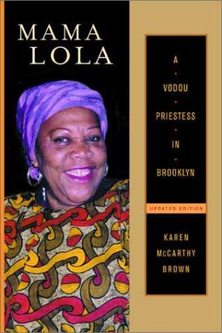 Karen McCarthy Brown: Mama Lola (2001, University of California Press)