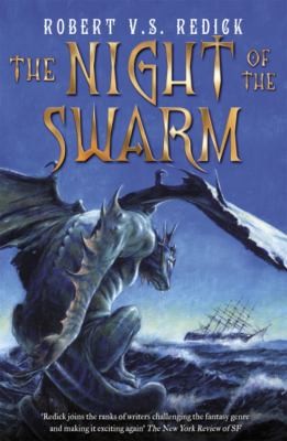 Robert V. S. Redick: The Night Of The Swarm (2012, Orion Publishing Co)