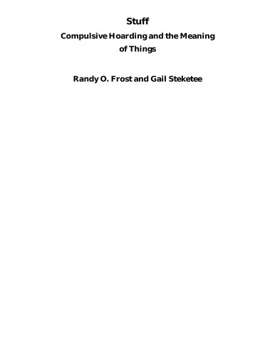 Randy O. Frost: Stuff (2011, Mariner Books, Houghton Mifflin Harcourt)