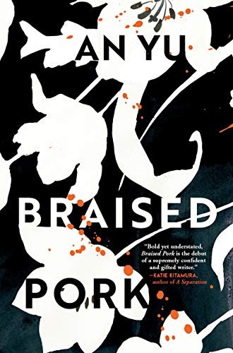 An Yu: Braised Pork (Hardcover, Grove Press)