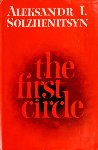 Aleksandr Solzhenitsyn: The first circle (1968, Harper & Row)