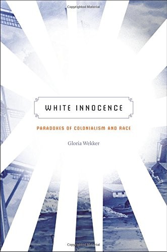 Gloria Wekker: White Innocence (Paperback, 2016, Duke University Press Books)