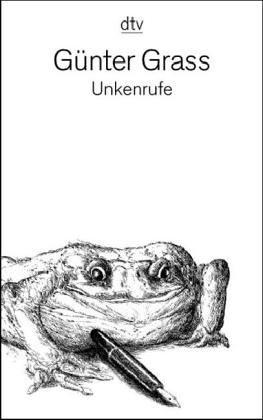 Günter Grass: Unkenrufe (Paperback, German language, 1994, Deutscher Taschenbuch Verlag)