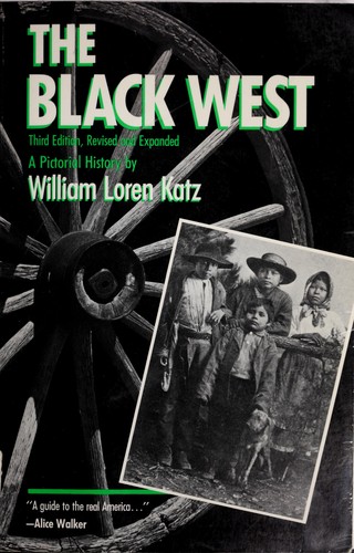 William Loren Katz: The Black West (1988, Open Hand Pub.)