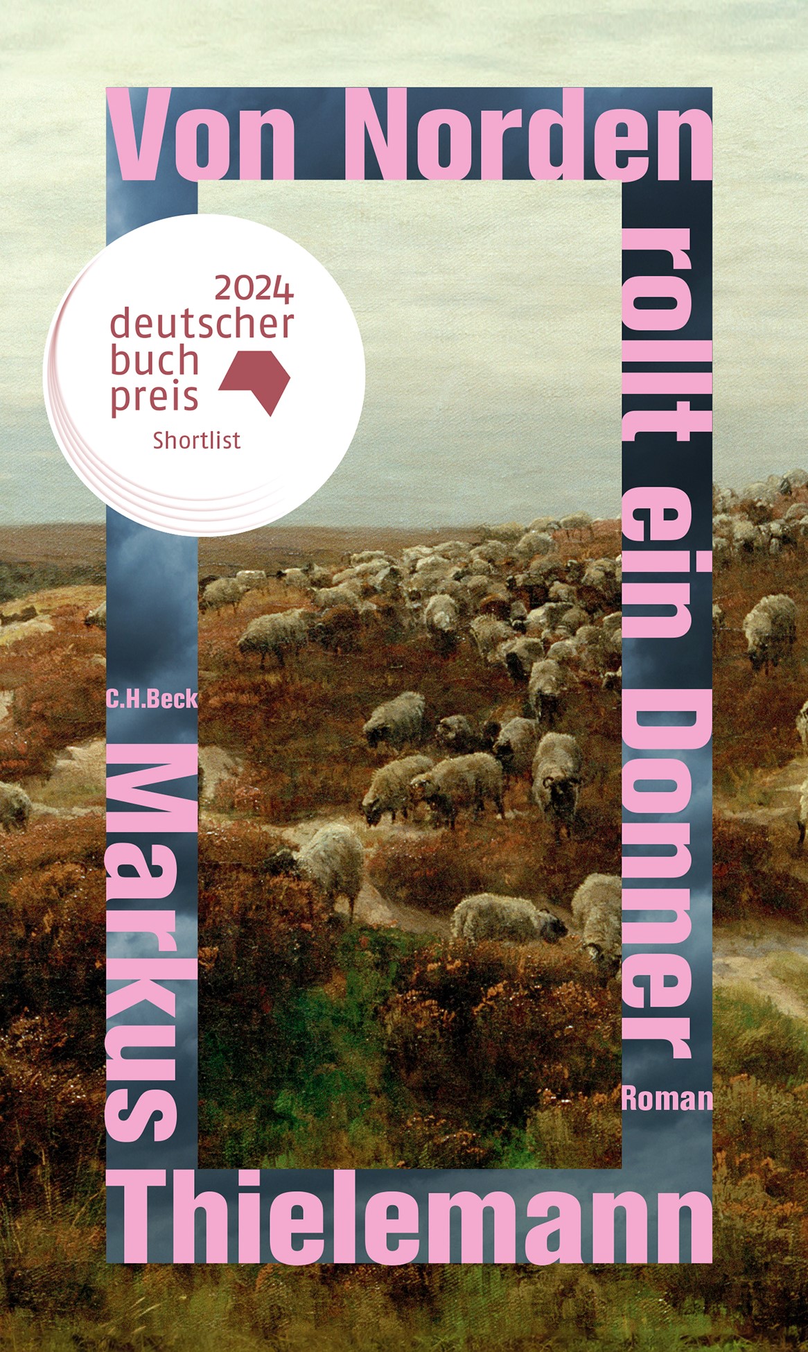 Markus Thielemann: Von Norden rollt ein Donner (Hardcover, C.H.BECK)