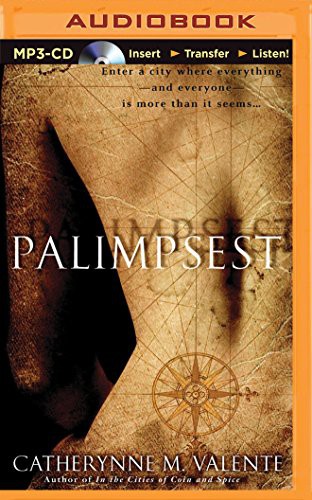 Catherynne M. Valente, Aasne Vigesaa: Palimpsest (AudiobookFormat, 2015, Brilliance Audio)