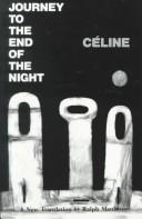 Louis-Ferdinand Céline: Journey to the end of the night (1983, New Directions)