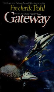 Frederik Pohl: Gateway (Heechee Saga) (1987, Del Rey)